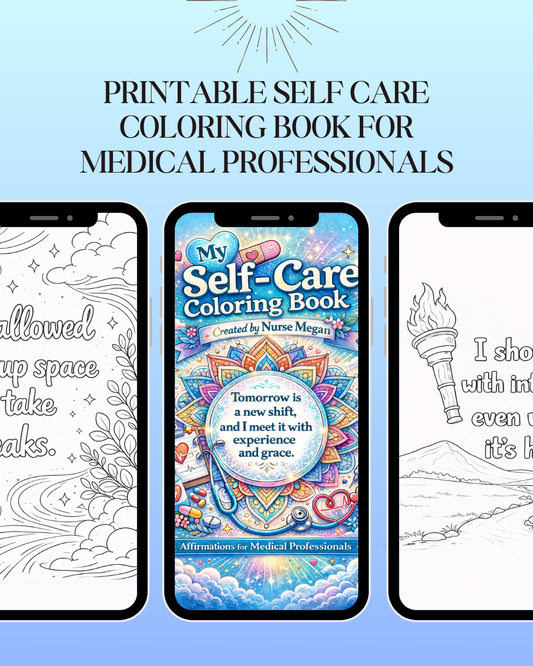 Nurse Self-Care Coloring Book | Affirmation Pages for Burnout Recovery (PDF Download)